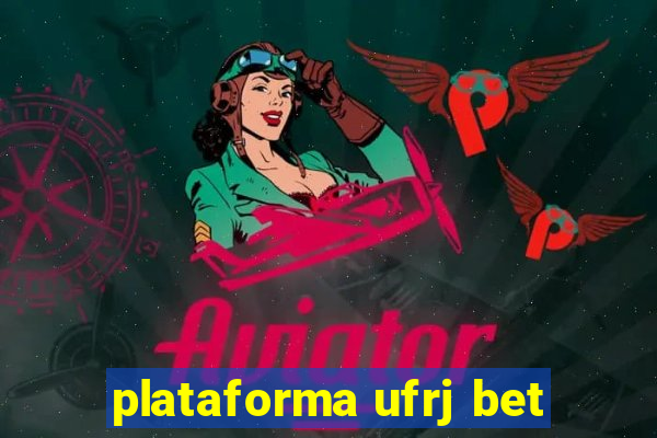 plataforma ufrj bet